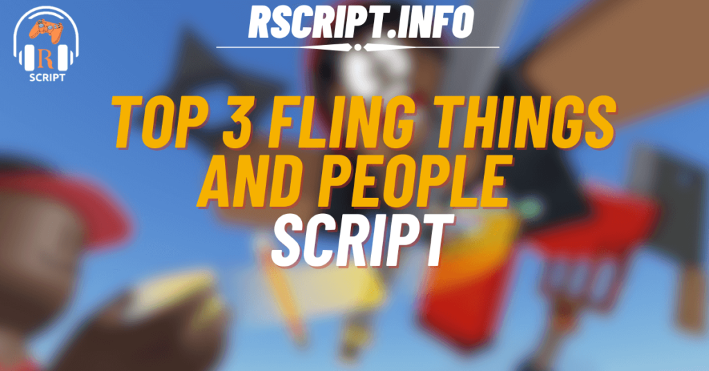 Top 3 for Fling Things and People – OP Powers, Loop Kick & More (1)
