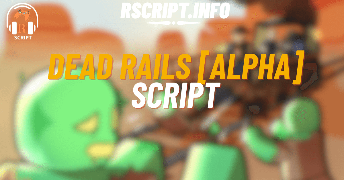 Dead Rails [Alpha]