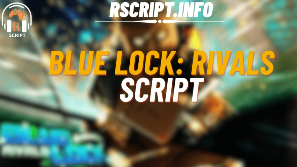 Blue Lock: Rivals