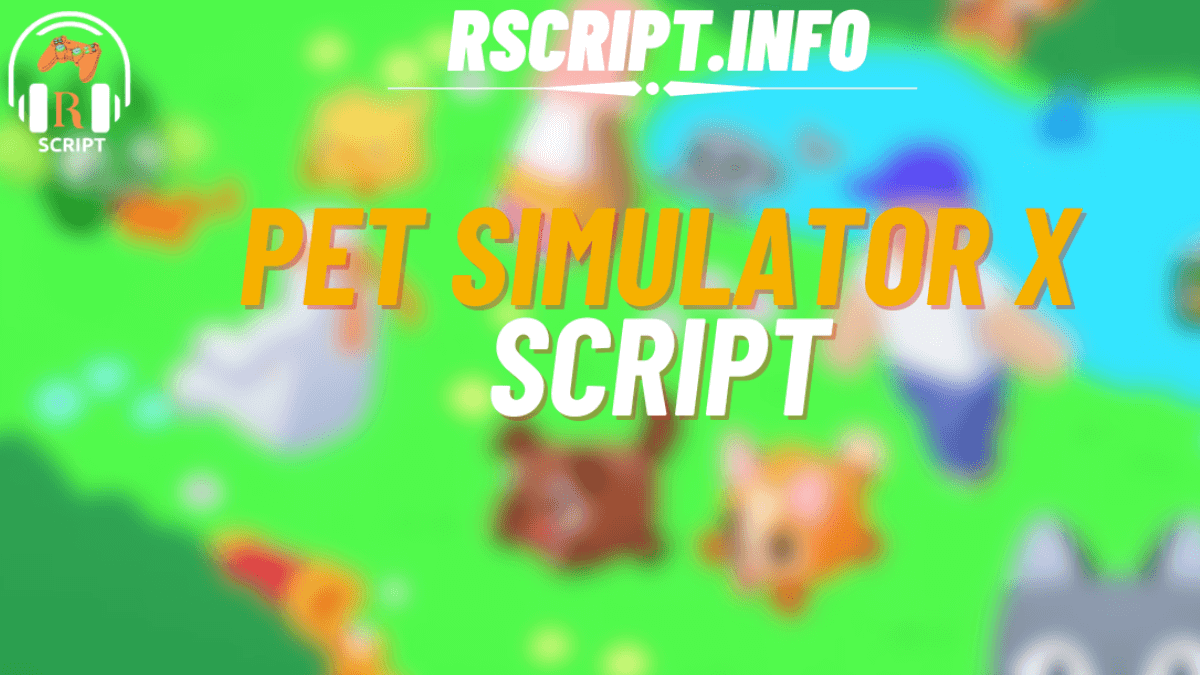 Pet Simulator X