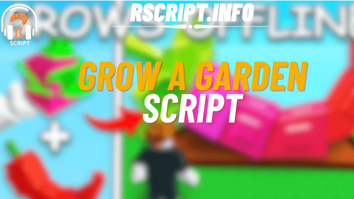 Grow a Garden