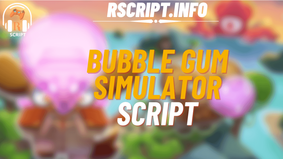 Bubble Gum Simulator