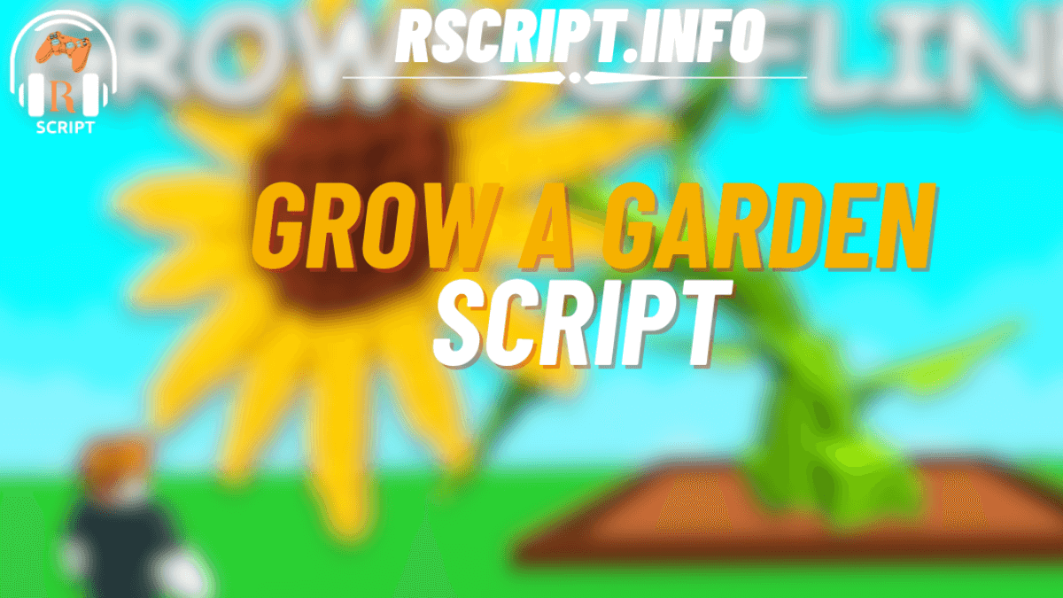 Grow a Garden