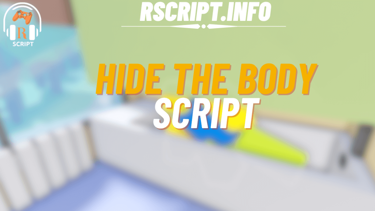 Hide the body