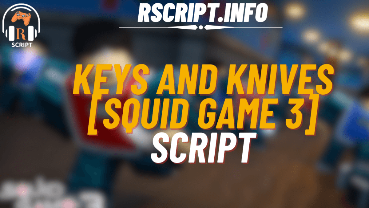 Keys and Knives [SQUID GAME 3]
