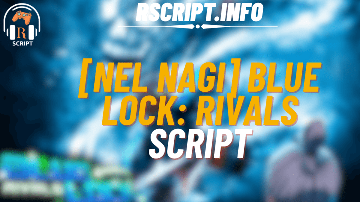 [NEL NAGI] Blue Lock: Rivals