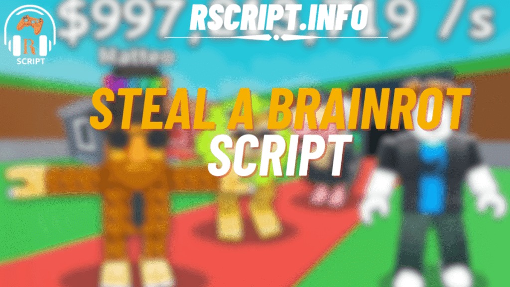 Steal a Brainrot