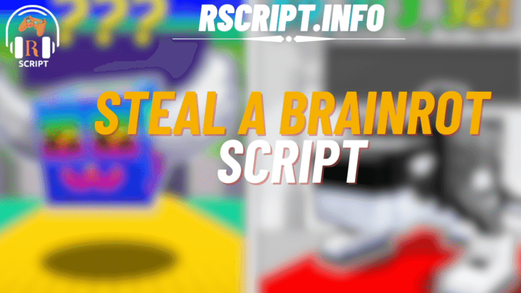 Steal a Brainrot