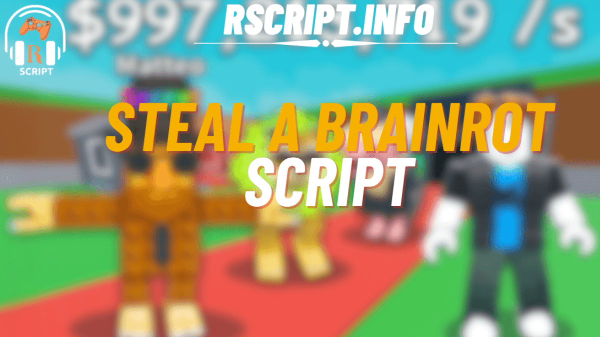 Steal a Brainrot