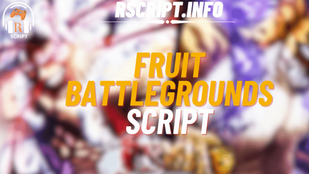 Fruit Battlegrounds