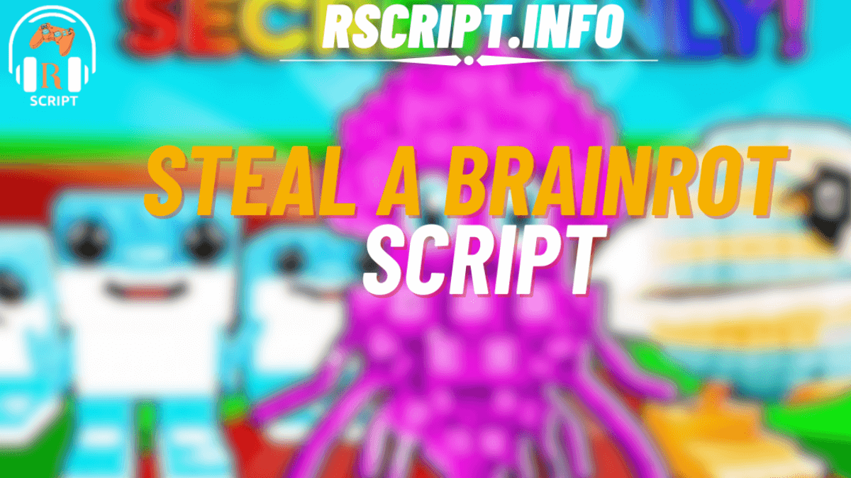 Steal a Brainrot