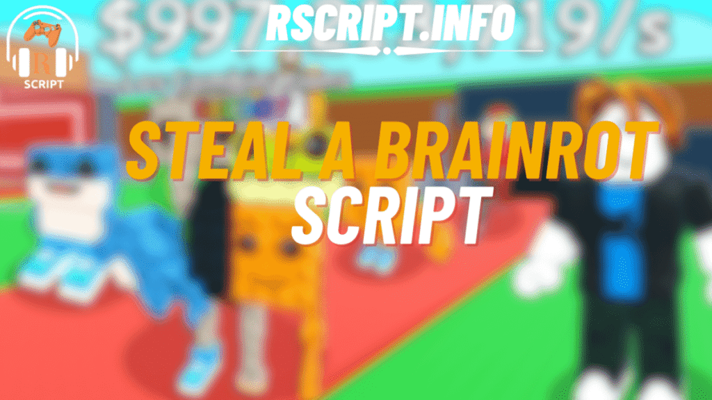 Steal a Brainrot
