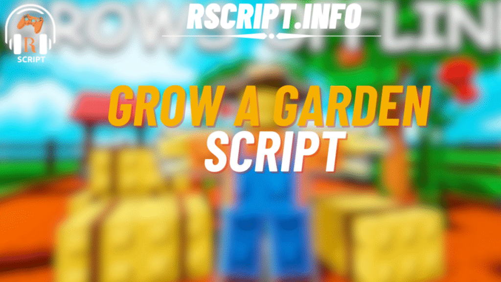 Grow a Garden