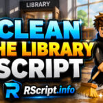 Top Clean The Library Script 2026 with Auto Sort and ESP