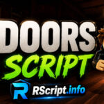 Top DOORS Script 2026 with Auto Farm Rooms and ESP