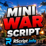 Top Mini War Script 2026 with Auto Farm and Auto Buy