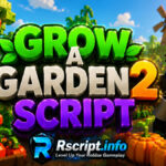 Best Grow a Garden 2 Script: Auto Farm, Pet Spawner & Gear Giver