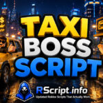 Top 3 Taxi Boss Script 2026 Dominate Fast, Instant Perks & ESP
